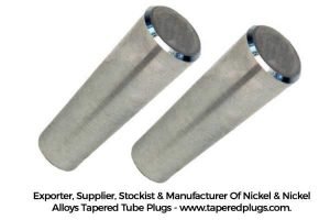Nickel & Nickel Alloys Tapered Tube Plugs Exporter, Supplier, Stockist & Manufacturer