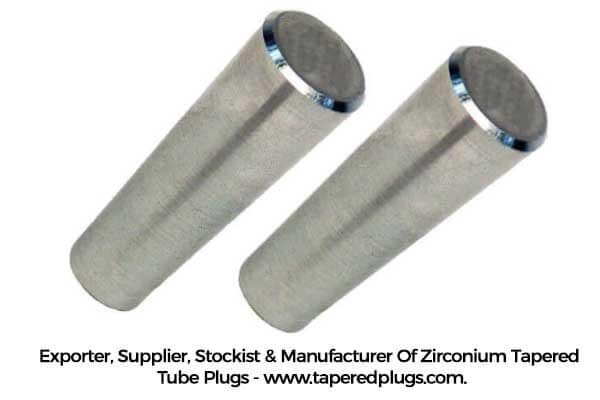 Zirconium Tapered Tube Plugs Exporter, Supplier, Stockist & Manufacturer